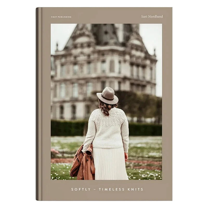 Softly – Timeless Knits | Sari Nordlund | Hardcover